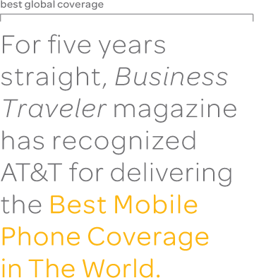 AT&T was awarded best mobile phone coverage in the world.