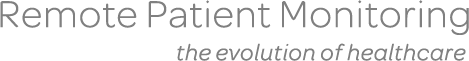 Remote Patient Monitoring — the evolution of healthcare