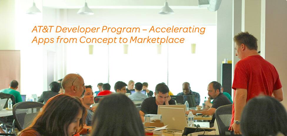 AT&T Developer Program — Accelerating Apps from Concept to Marketplace
