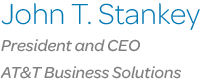 AT&T Business Solutions - John T. Stankey
