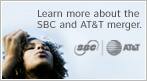 Learn more about the SBC and AT&T merger.