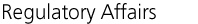 Regulatory Affairs
