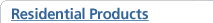 Residential Products
