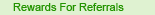 Rewards For Referrals