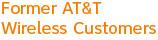 Former AT&T Wireless Customers