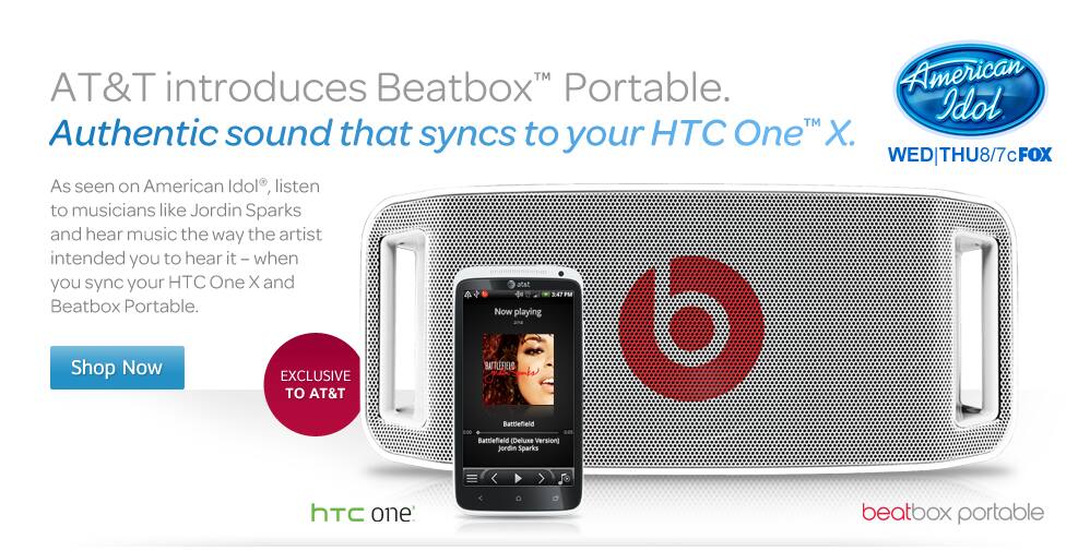 AT&T introduces Beatbox&trade; Portable. Authentic sound that syncs to your HTC One&trade; X. As seen on American Idol&reg;, listen to musicians like Jordin Sparks and hear music the way the artist intended you to hear it - when you sync your HTC One X and Beatbox Portable.