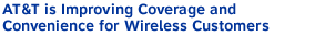 AT&T is Improving Coverage and Convenience for Wireless Cusomters