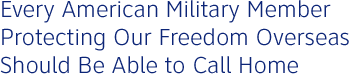 Every American Military Member Protecting Our Freedom Overseas Should Be Able to Call Home