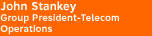 John Stankey, Group President-Telecom Operations