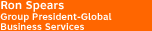 Ron Spears, Group President-Global Business Services