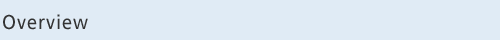Overview