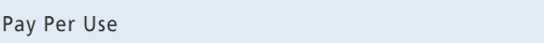 Pay Per Use