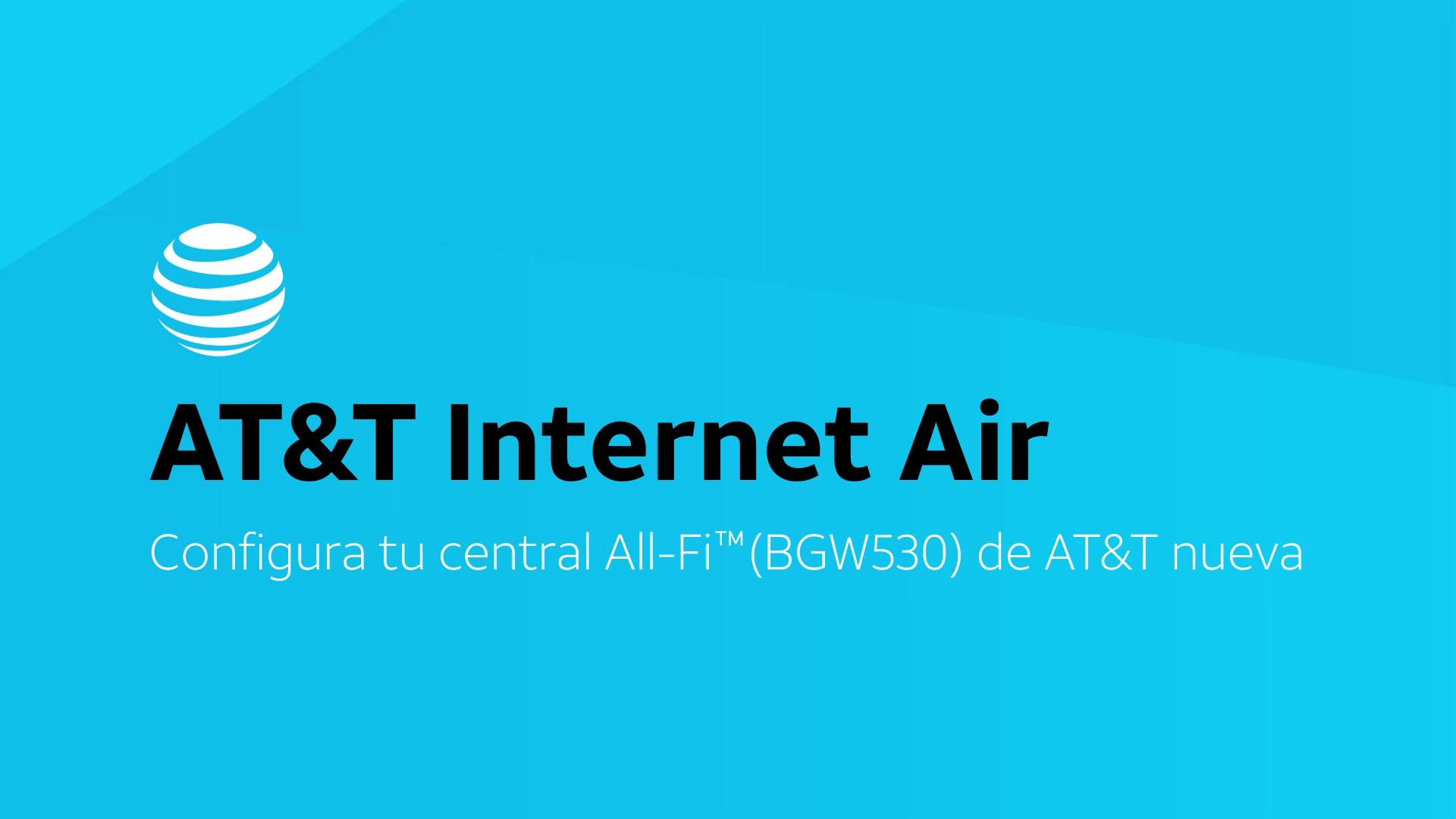 Configura tu nuevo BGW530 de AT&T Internet Air