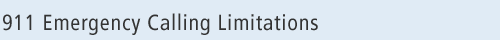 911 Emergency Calling Limitations
